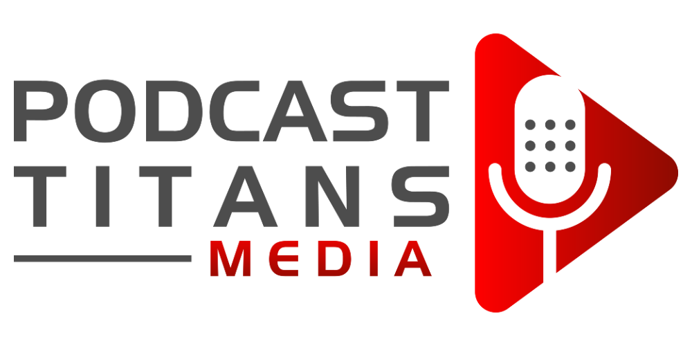 Podcast Titans Media